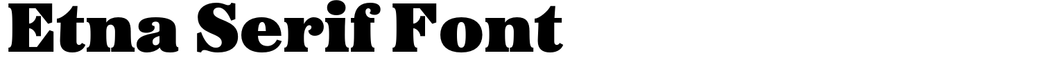 Etna Serif Font