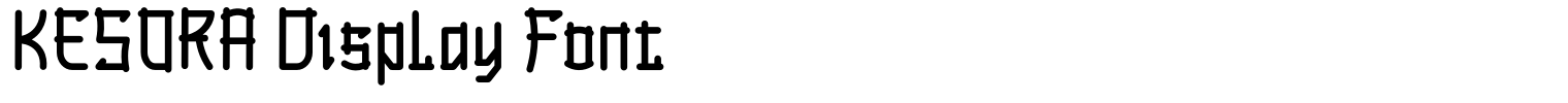 KESORA Display Font