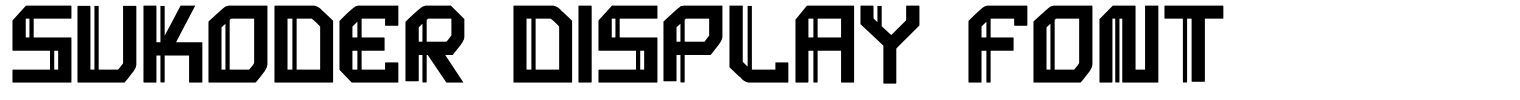 Sukoder Display Font